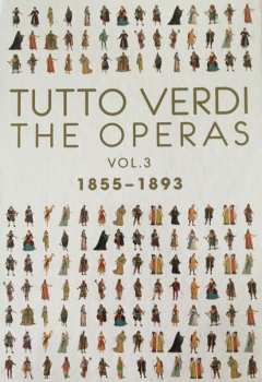 Giuseppe Verdi: Tutto Verdi: The Operas, Volume 3 (1855-1893)