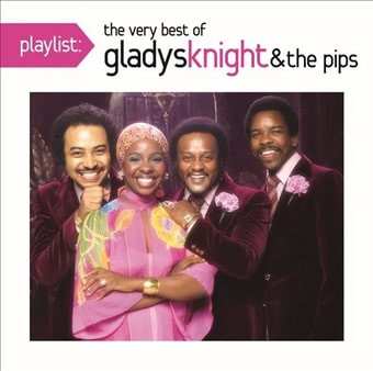 Album Gladys Knight And The Pips: Playlist: The Very Best Of Gladys Knight & The Pips