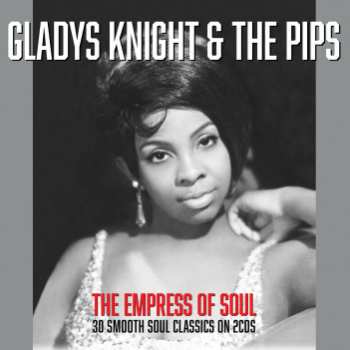 Album Gladys Knight And The Pips: The Empress of Soul 