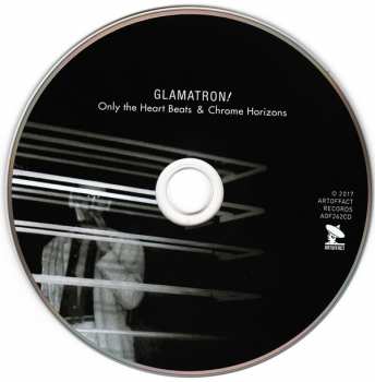 CD Glamatron: Only The Heart Beats & Chrome Horizons 312889