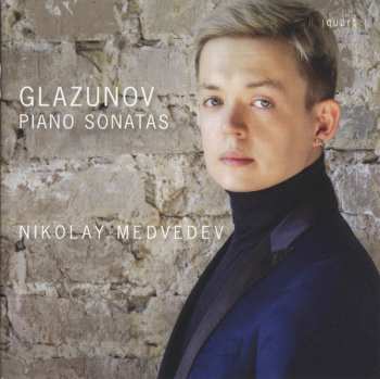 Album Alexander Glazunov: Piano Sonatas