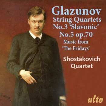 Album Alexander Glazunov: Streichquartette Nr.3 & 5