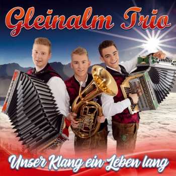 Album Gleinalm Trio: Unser Klang Ein Leben Lang