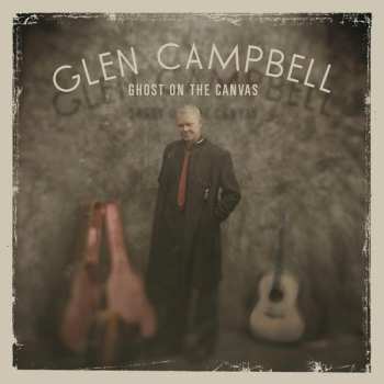 Album Glen Campbell: Ghost On The Canvas