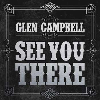 LP Glen Campbell: See You There 638076