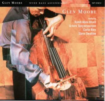 Album Glen Moore: Nude Bass Ascending...