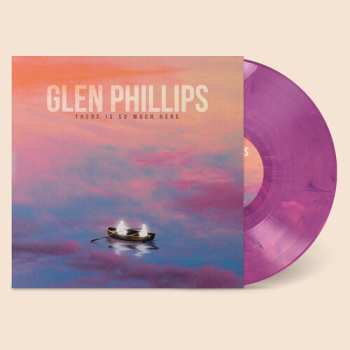 LP Glen Phillips: There Is So Much Here - Purple/pink Swirl 677042