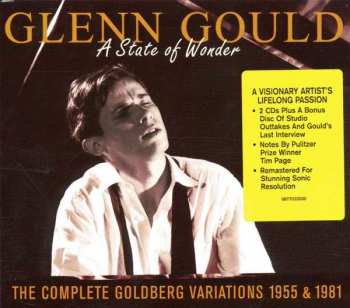 3CD Glenn Gould: A State Of Wonder • The Complete Goldberg Variations 1955 & 1981 192744