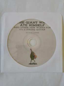 CD Glenn Jones: The Giant Who Ate Himself And Other New Works For 6 & 12 String Guitar 500068