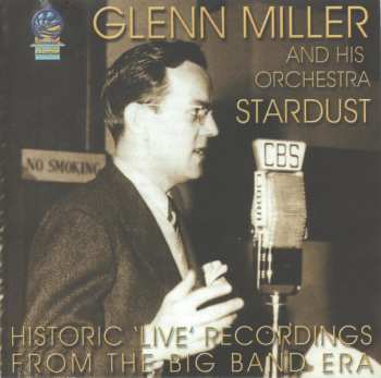 Album Glenn Miller And His Orchestra: Stardust