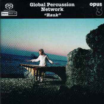 Album Global Percussion Network: Rauk