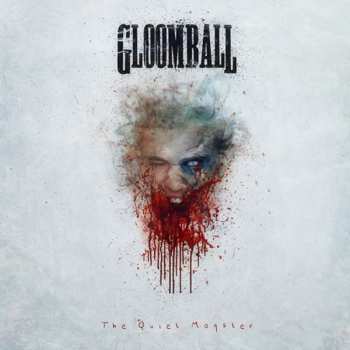 Album Gloomball: The Quiet Monster