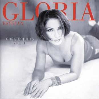 Album Gloria Estefan: Greatest Hits Vol. II