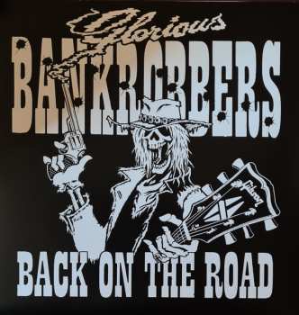 LP Glorious Bankrobbers: Back On The Road 582430