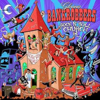 LP Glorious Bankrobbers: Rock'n'roll Church 556162