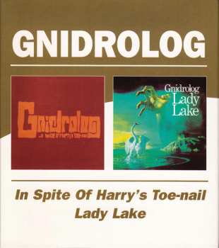 Gnidrolog: In Spite Of Harry's Toe-Nail / Lady Lake