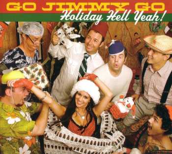 Album Go Jimmy Go: Holiday Hell Yeah!