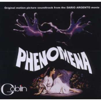 CD Goblin: Phenomena (Original Motion Picture Soundtrack From The Dario Argento Movie) 633088