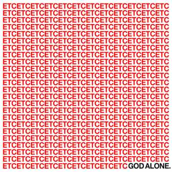 Album God Alone: ETC