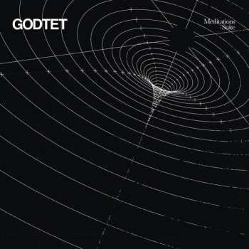 GODTET: Meditations + Suite