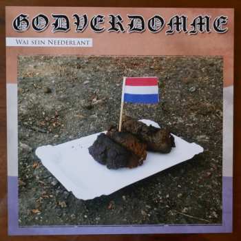 LP Godverdomme: Wai Sein Neederland NUM 313726