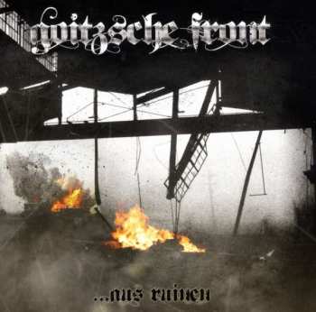 Album Goitzsche Front: ...Aus Ruinen