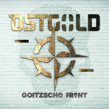 Album Goitzsche Front: Ostgold