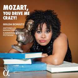 Album Golda Schultz: Mozart, You Drive Me Crazy!