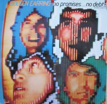 Album Golden Earring: No Promises...No Debts