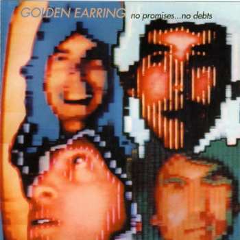 CD Golden Earring: No Promises... No Debts 563671