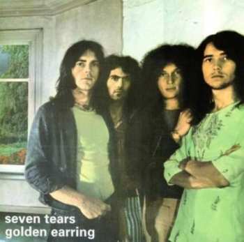 Album Golden Earring: Seven Tears