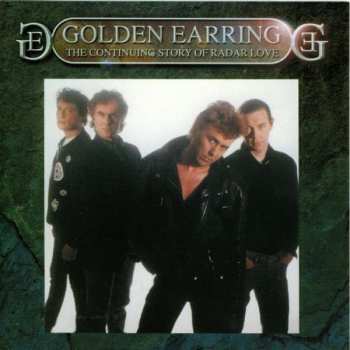 CD Golden Earring: The Continuing Story Of Radar Love 563326