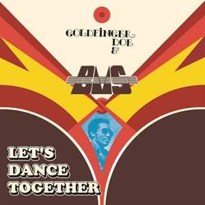 Album Goldfinger Doe & B.m.s.: Let's Dance Together