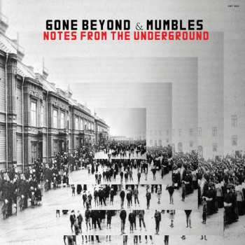 LP Gone Beyond: Notes From The Underground 593289