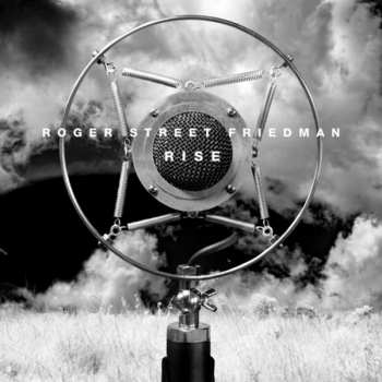 Album Roger Street Friedman: Rise