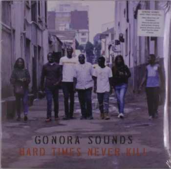 Album Gonora Sounds: Hard Times Never Kill