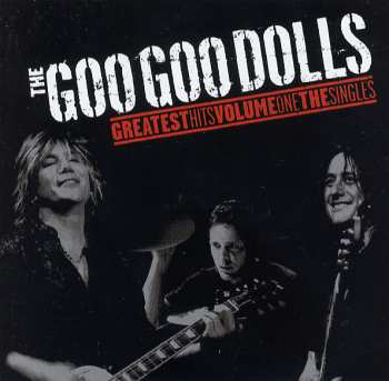 CD Goo Goo Dolls: Greatest Hits Volume One: The Singles 47513