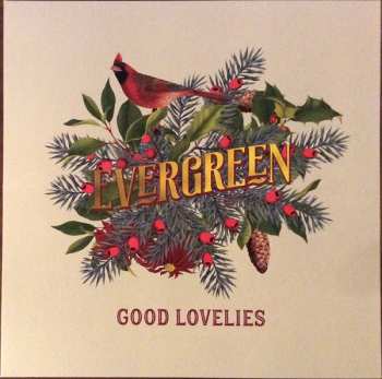 Album The Good Lovelies: Evergreen