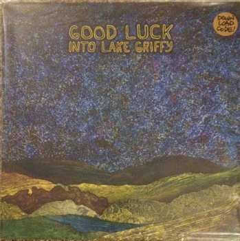 LP Good Luck: Into Lake Griffy 598177