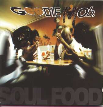 CD Goodie Mob: Soul Food 650865