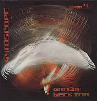 Album Gordon Beck Trio: Gyroscope