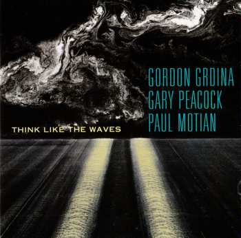 SACD Paul Motian: Think Like The Waves 546940