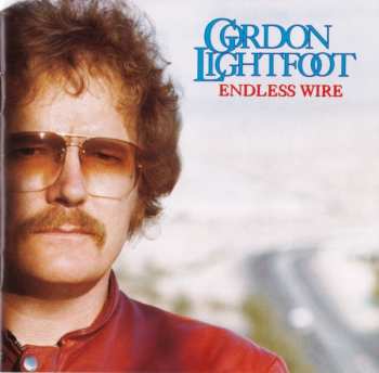 CD Gordon Lightfoot: Endless Wire 606351