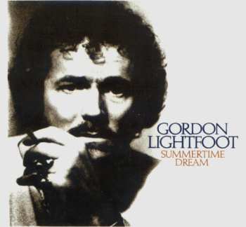 CD Gordon Lightfoot: Summertime Dream 621507