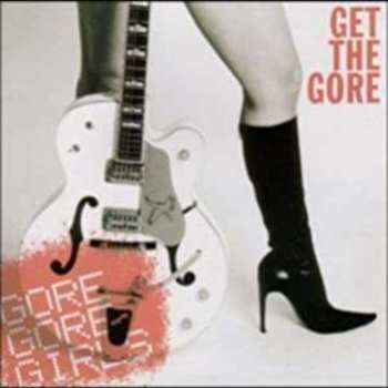 LP Gore Gore Girls: Get The Gore 635299