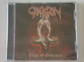 CD Gorgon: Reign Of Obscenity 273367