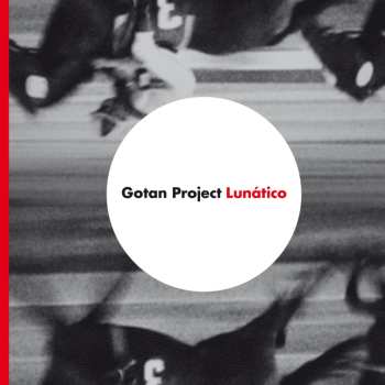 2LP Gotan Project: Lunático 661581