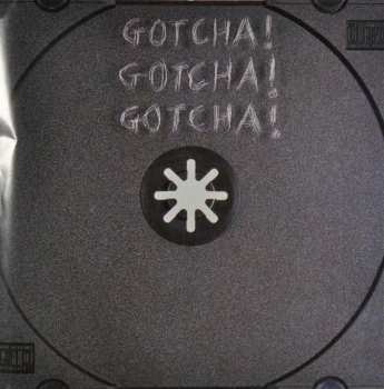 Album Gotcha!: Gotcha! Gotcha! +3