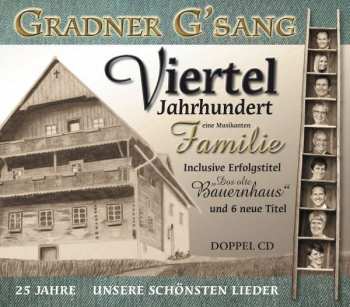 Album Gradner G'sang: 25 Jahre: Unsere Schönsten Lieder