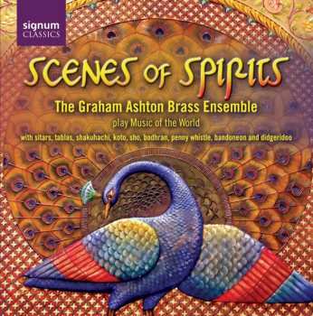 Album Graham Ashton Brass Ensemble: Scenes Of Spirits